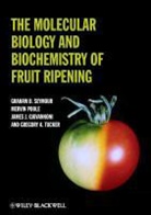James Giovannoni, Mervin Poole, Mervin et Poole, G Seymour, Graham Seymour, Graham Tucker Seymour... - Molecular Biology and Biochemistry of Fruit Ripening