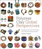 C Tinapple, Cynthia Tinapple - Polymer Clay Global Perspectives