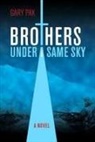 Gary Pak, PAK GARY - Brothers Under a Same Sky