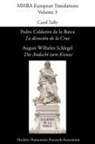 Pedro Calderaon De La Barca, Carol Tully - Pedro Calderón de La Barca, 'La Devoción de La Cruz'/ August Wilhelm Schlegel, 'Die Andacht Zum Kreuze'