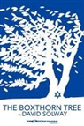 David Solway - The Boxthorn Tree