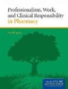 Tipton, David Tipton, David J. Tipton - Professionalism, Work, and Clinical Responsibility in Pharmacy
