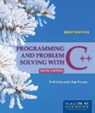 Nell Dale, Nell Weems Dale, Chip Weems - Programming and Problem Solving With C++: Brief