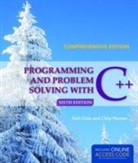 Nell Dale, Nell Weems Dale, Chip Weems - Programming and Problem Solving With C++: Comprehensive