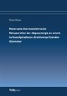 Silvio Risse - Motornahe thermoelektrische Rekuperation der Abgasenergie an einem turboaufgeladenen direkteinspritzenden Ottomotor