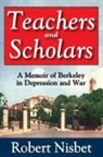 Robert Nisbet - Teachers and Scholars