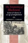 Andrew S. Curran, Andrew S. (Wesleyan University) Curran, Curran Andrew S - Anatomy of Blackness