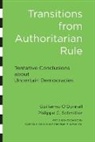 Guillermo/ Schmitter donnell, Guillermo O Donnell, O DONNELL GUILLERMO SCHMITTER P, O&amp;apos, Guillermo O'Donnell, Guillermo/ Schmitter O'donnell... - Transitions from Authoritarian Rule