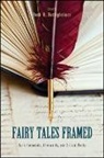 Ruth B. (EDT) Bottigheimer, Ruth Bottigheimer, Ruth B Bottigheimer, Ruth B. Bottigheimer - Fairy Tales Framed
