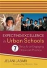 Jelani Jabari, Jelani M. Jabari - Expecting Excellence in Urban Schools