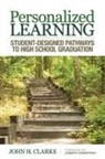 John Clarke, John H. Clarke - Personalized Learning