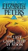 Elizabeth Peters - The Last Camel Died at Noon