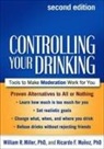 William R Miller, William R (University of New Mexico Miller, William R. Miller, Ricardo Munoz, Ricardo (Palo Alto University Munoz, Ricardo F. Munoz... - Controlling Your Drinking