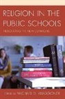 Michael D. Waggoner, Michael D. (EDT) Waggoner, Michael D. Waggoner - Religion in the Public Schools