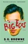 S. G. Browne, S.G. Browne - Big Egos