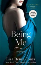 Lisa R. Jones, Lisa Renee Jones - Being Me