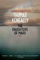 Thomas Keneally - The Daughters of Mars
