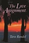 Tara Randel - The Love Assignment