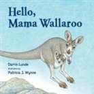 Darin Lunde, Darrin Lunde, Darrin P. Lunde, Darrin P./ Wynne Lunde, Patricia J. Wynne, Patricia J. Wynne - Hello, Mama Wallaroo