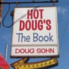 Kate DeVivo, Doug Sohn, Doug/ Devivo Sohn - Hot Doug's