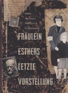 Gabriela Cichowska, Jaromi, Adam Jaromir, Korczaks, Gabriela Cichowska - Fräulein Esthers letzte Vorstellung