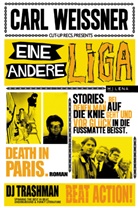 Carl Weissner, Penze, Matthia Penzel, Matthias Penzel, Wiese, Wieser... - Eine andere Liga