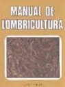 Carlo Ferruzzi - Manual de Lombricultura