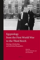 Peter Raulwing, Thomas Schneider - Egyptology from the First World War to the Third Reich