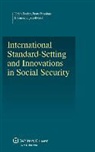 U. Becker, Pennings, F. Pennings, Frans Pennings - International Standard-Setting and Innovations in Social Security