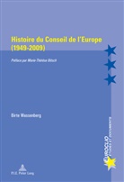 Birte Wassenberg - Histoire du Conseil de l'Europe (1949-2009)