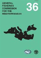 Food and Agriculture Organization of the, Food and Agriculture Organization of the United Na, Food and Agriculture Organization (Fao) - Report of the Thirty Sixth Session of the General Fisheries