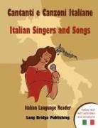 Long Bridge Publishing - Cantanti E Canzoni Italiane - Italian Singers and Songs