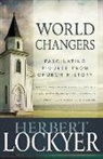 Herbert Lockyer - World Changers