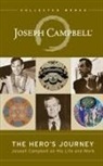 Joseph Campbell, Phil Cousineau - The Hero's Journey