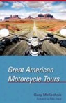 Gary McKechnie, Nancy Howell - Great American Motorcycle Tours