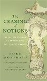 Bodhidharma, Soko Morinaga, Soko Morinaga Roshi - Ceasing of Notions