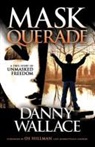 Danny Wallace - Maskquerade