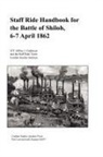 Combat Studies Institute Press, Jeffrey J. Gudmens - Staff Ride Handbook for the Battle of Shiloh, 6-7 April 1862