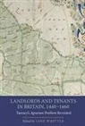 Christopher W Brooks, Christopher Dyer, Briony McDonagh, Jane Whittle, Andy Wood, Jane Whittle - Landlords and Tenants in Britain, 1440-1660