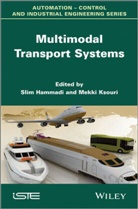 Hammadi, Sli Hammadi, Slim Hammadi, Ksouri, Mekki Ksouri, Slim Hammadi... - Multimodal Transport Systems