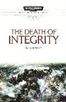 Guy Haley - The Death of Integrity