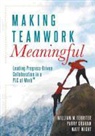 William M Ferriter, William M. Ferriter, Parry Graham, Matt Wight - Making Teamwork Meaningful