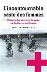 Collectif, THIFAULT, Marie-Claude Thifault, Thifault-m, Marie-Claude Thifault - INCONTOURNABLE CASTE DES FEMMES