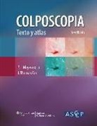 American Society for Colposcopy and Cerv, American Society for Colposcopy and Cervical Patho, American Society for Colposcopy and Cervical Pathology, J. Thomas Cox, J. Thomas. Cox, E. J. Mayeaux - Colposcopia. Texto Y Atlas