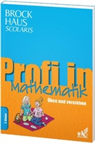 Linda Mickler, Kathrin Wolff - Brockhaus Scolaris Profi in Mathematik 2. Klasse