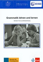 Herman Funk, Hermann Funk, Michael Koenig - Fernstudienangebot: Germanistik - Deutsch als Fremdsprache - Bd. 1: Grammatik lehren und lernen