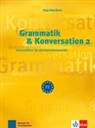 Olga Swerlowa - Grammatik und Konversation - Bd. 2: Grammatik & Konversation. Bd.2