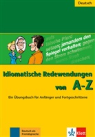 Herzo, Annelies Herzog, Miche, Riedel - Idiomatische Redewendungen von A - Z