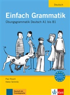Rusc, Pau Rusch, Paul Rusch, Schmitz, Helen Schmitz - Einfach Grammatik Deutsch