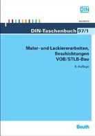 DI Deutsches Institut für Normung e, Deutsches Institut für Normung e. V. (DIN), DIN e.V., DIN e.V. (Deutsches Institut für Normung), DI e V - Maler- und Lackiererarbeiten - Beschichtungen VOB/StLB-Bau